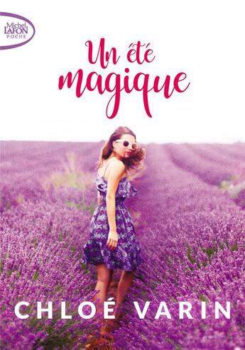 Couverture du livre « Un été magique » de Varin Chloe aux éditions Michel Lafon Poche