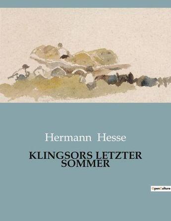 Couverture du livre « KLINGSORS LETZTER SOMMER » de Hermann Hesse aux éditions Culturea