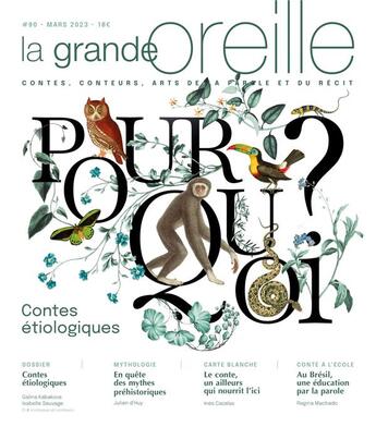 Couverture du livre « Pourquoi ? Contes étiologiques » de La Grande Oreille aux éditions La Grande Oreille