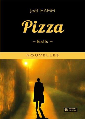 Couverture du livre « Pizza : Exils » de Hamm Joel aux éditions Zonaires