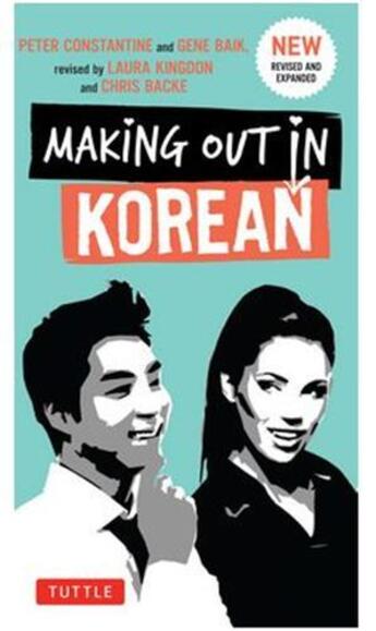 Couverture du livre « Making out in korean » de Backe Chris aux éditions Tuttle