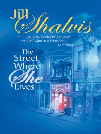 Couverture du livre « The Street Where She Lives (Mills & Boon M&B) » de Jill Shalvis aux éditions Mills & Boon Series