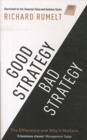 Couverture du livre « Good strategy/bad strategy: the difference and why it matters » de Richard Rumelt aux éditions Profile Books