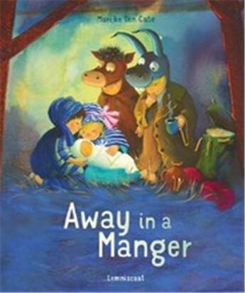 Couverture du livre « Away in a manger /anglais » de Marijke Ten Cate aux éditions Lemniscaat