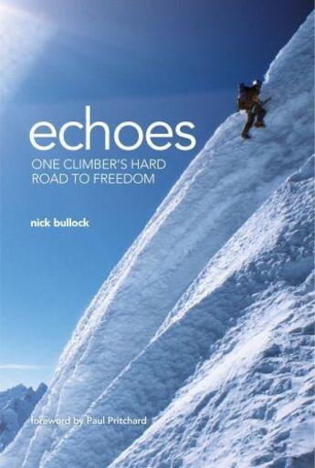 Couverture du livre « Echoes » de Pritchard Paul aux éditions Vertebrate Publishing