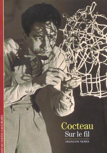 Couverture du livre « Cocteau - sur le fil » de Francois Nemer aux éditions Gallimard