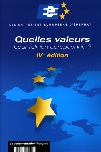 Couverture du livre « Quelles valeurs pour l'union européenne? » de  aux éditions Documentation Francaise