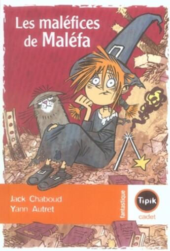 Couverture du livre « Les maléfices de Maléfa » de Jack Chaboud aux éditions Magnard