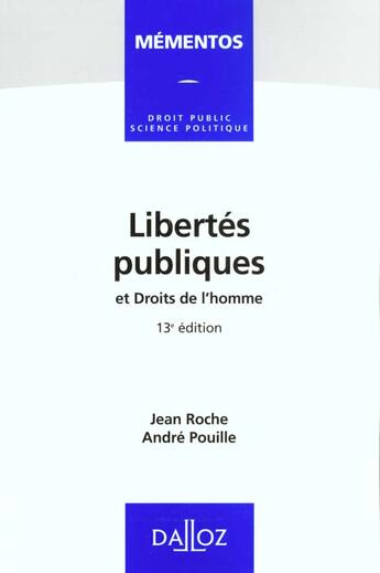 Couverture du livre « Libertes Publiques » de Roche et Pouille aux éditions Dalloz