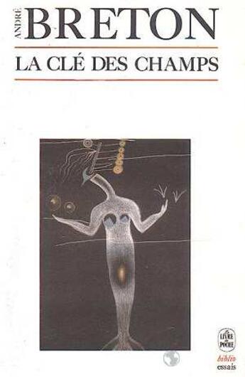 Couverture du livre « La cle des champs » de Breton-A aux éditions Le Livre De Poche