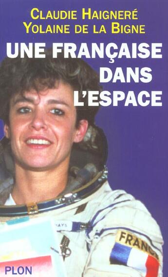 Couverture du livre « Une Francaise Dans L'Espace » de Claudie Haignere aux éditions Plon