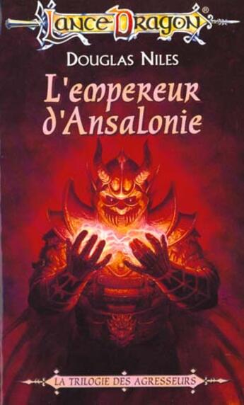 Couverture du livre « L'EMPEREUR D'ANSALONIE » de Douglas Niles aux éditions Fleuve Editions