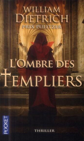 Couverture du livre « L'ombre des templiers » de William Dietrich aux éditions Pocket