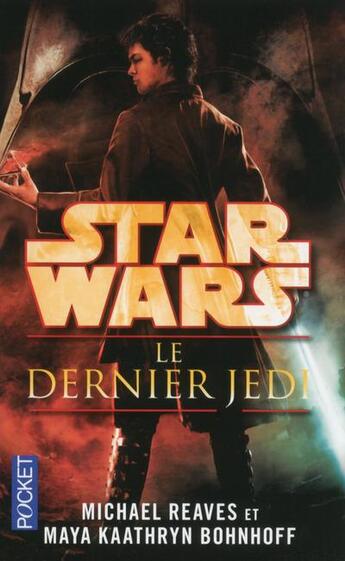 Couverture du livre « Star Wars : le dernier des Jedi » de Michael Reaves aux éditions Pocket