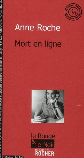 Couverture du livre « Mort en ligne » de Anne Roche aux éditions Rocher