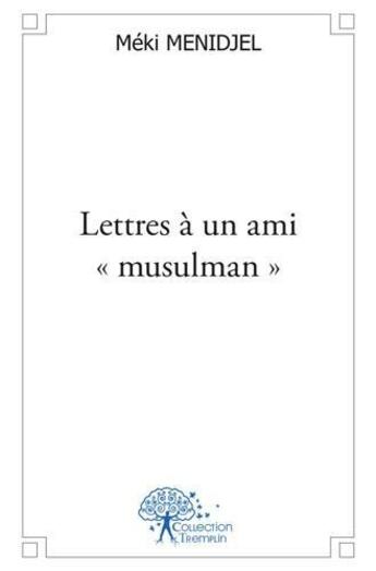 Couverture du livre « Lettres a un ami 