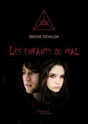 Couverture du livre « Les enfants du mal » de Devalda Eroine aux éditions Baudelaire