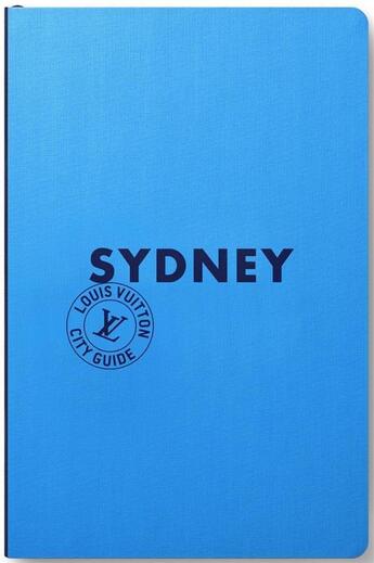 Couverture du livre « Sydney » de Julien Guerrier et Collectif aux éditions Louis Vuitton