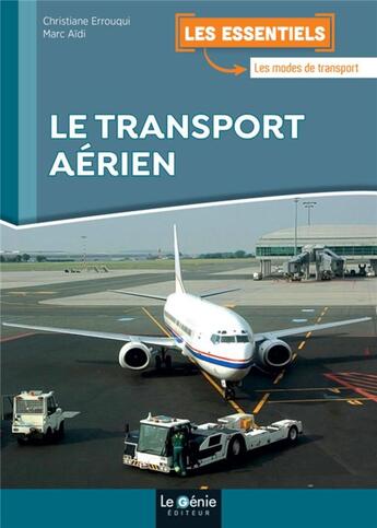 Couverture du livre « Le transport aérien » de Christiane Errouqui et Marc Aidi aux éditions Genie Des Glaciers