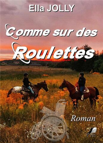 Couverture du livre « Comme sur des roulettes » de Jolly Ella aux éditions Libre2lire