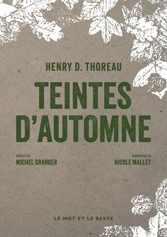 Couverture du livre « Teintes d'automne » de Henry D. Thoreau aux éditions Le Mot Et Le Reste