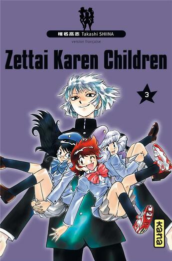 Couverture du livre « Zettai Karen Children Tome 3 » de Takashi Shiina aux éditions Kana