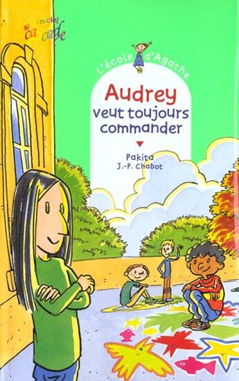 Couverture du livre « Audrey veut toujours commander » de Jean-Philippe Chabot aux éditions Rageot