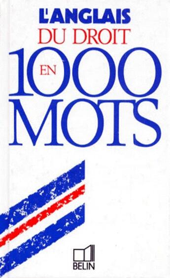 Couverture du livre « L'anglais du droit en 1000 mots » de Brookes aux éditions Belin Education