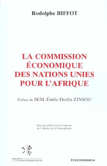 Couverture du livre « La Commission Economique Des Nations Unies Pour L'Afrique » de Rodolphe Biffot aux éditions Economica