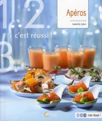 Couverture du livre « Apéros » de Isabelle Jelen aux éditions Saep