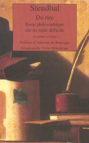 Couverture du livre « DU RIRE. ESSAI PHILOSOPHIQUE SUR UN SUJET DIFFICILE » de Stendhal/De Baecque aux éditions Rivages