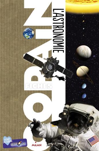 Couverture du livre « L'astronomie » de Aurelie Saillard et Aurelie Bordenave aux éditions Milan