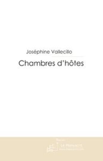 Couverture du livre « Chambres d'hotes » de Vallecillo-J aux éditions Le Manuscrit