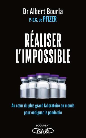 Couverture du livre « Réaliser l'impossible » de Albert Bourla aux éditions Michel Lafon