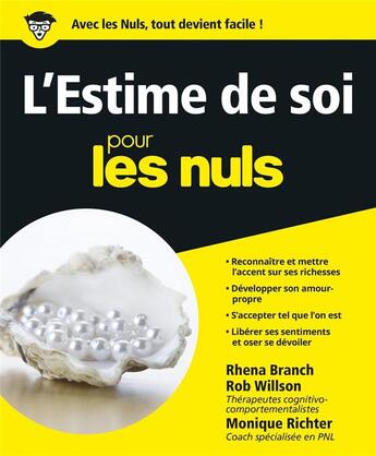 Couverture du livre « L'estime de soi pour les nuls » de Monique Richter et Rhena Branch et Rob Willson aux éditions First