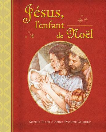 Couverture du livre « Jésus l'enfant de Noël » de Sophie Piper aux éditions Excelsis