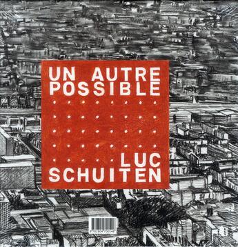 Couverture du livre « Un autre possible » de Luc Schuiten aux éditions Mardaga Pierre