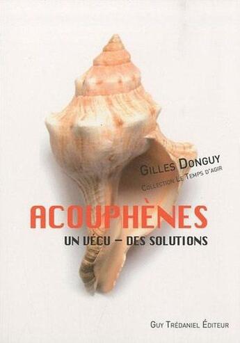 Couverture du livre « Acouphènes » de Donguy Gilles aux éditions Guy Trédaniel