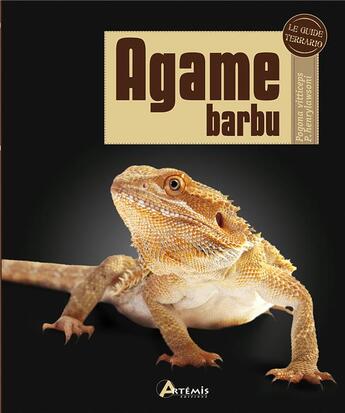 Couverture du livre « Agame barbu » de Philip Purser aux éditions Artemis