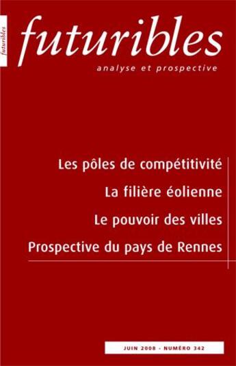 Couverture du livre « Futuribles ; analyse et prospective Tome 342 (édition 2008) » de Weil/Fen Chong aux éditions Futuribles