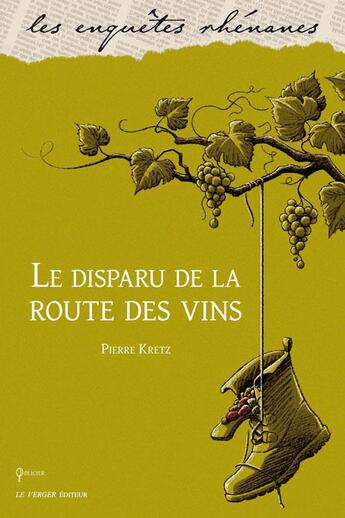 Couverture du livre « Le disparu de la route des vins » de Pierre Kretz aux éditions Le Verger