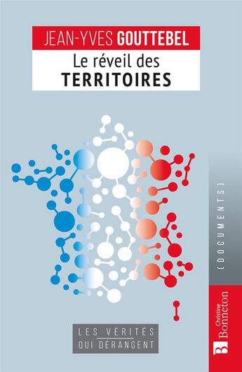 Couverture du livre « Le réveil des territoires » de Gouttebel/Jean-Yves aux éditions Bonneton