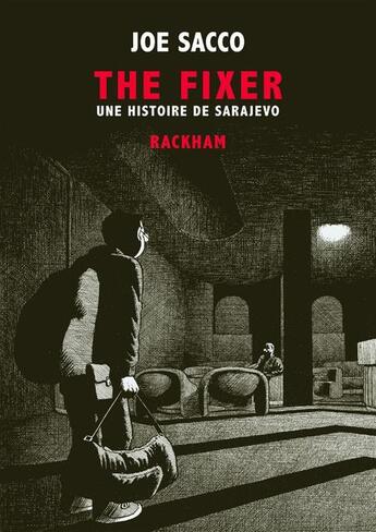 Couverture du livre « The Fixer - Ancienne Edition : Une histoire de Sarajevo » de Joe Sacco aux éditions Rackham