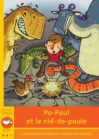 Couverture du livre « Po-Paul et le nid-de-poule » de Tremblay Carole Jean aux éditions Bayard Canada