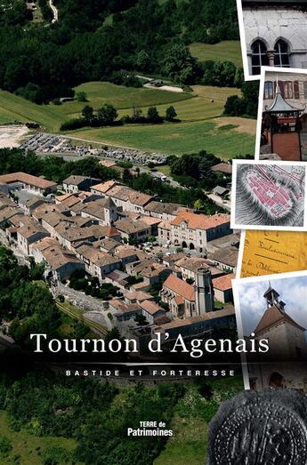 Couverture du livre « Tournon d'Agenais, bastide et forteresse » de Pierre Simon aux éditions Fragile