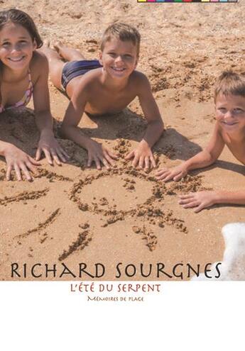 Couverture du livre « L'été du serpent : Mémoires de plage » de Richard Sourgnes aux éditions Territoires Temoins