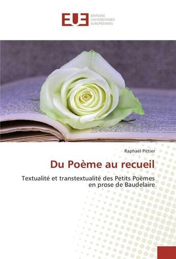 Couverture du livre « Du poeme au recueil » de Pittier-R aux éditions Editions Universitaires Europeennes