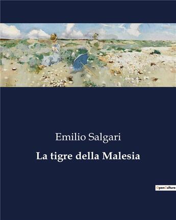 Couverture du livre « La tigre della Malesia » de Emilio Salgari aux éditions Culturea