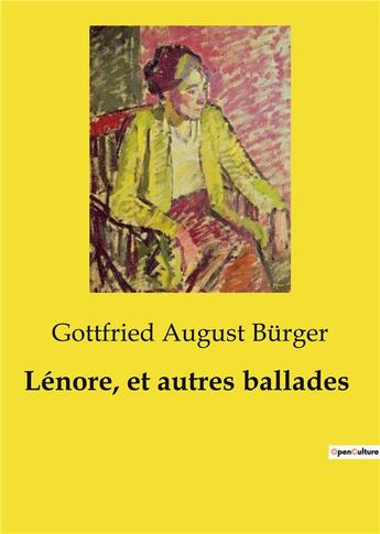 Couverture du livre « Lénore, et autres ballades » de Gottfried August Bürger aux éditions Culturea