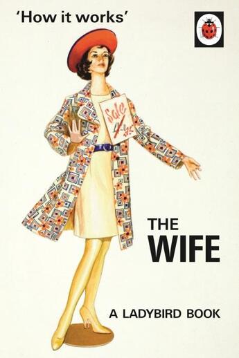 Couverture du livre « The ladybird book : how it works ; the wife » de Morris And Hazeley aux éditions Penguin Uk